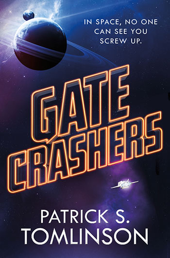 Gate Crashers by Patrick Tomlinson